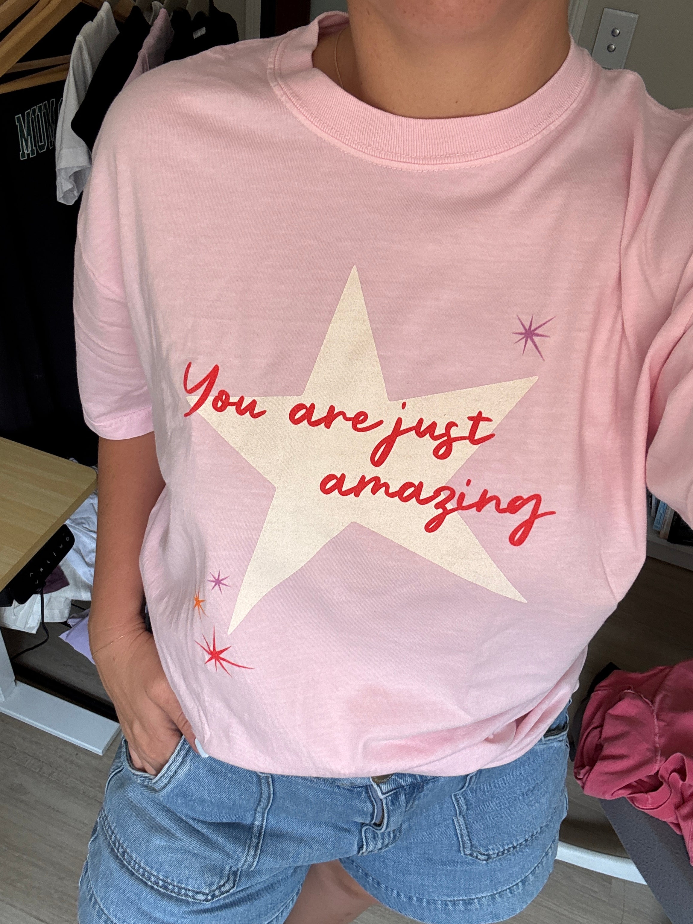 You Are Just Amazing Shirt